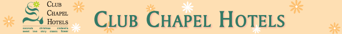 CLUB CHAPEL HOTELS